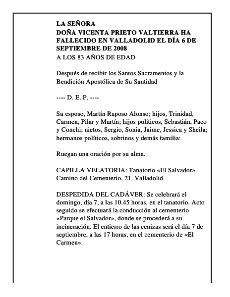 DOÑA VICENTA PRIETO VALTIERRA Ha fallecido en Valladolid el día 6 de septiembre de 2008