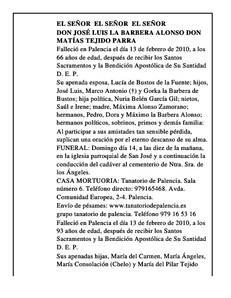 Don José Luis la Barbera Alonso Don Matías Tejido Parra
