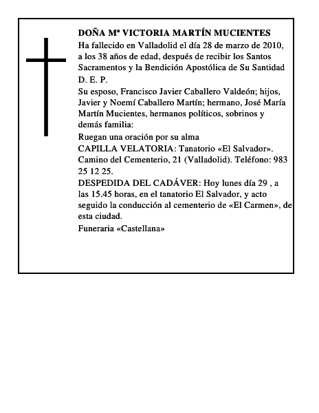 Doña Mª Victoria Martín Mucientes