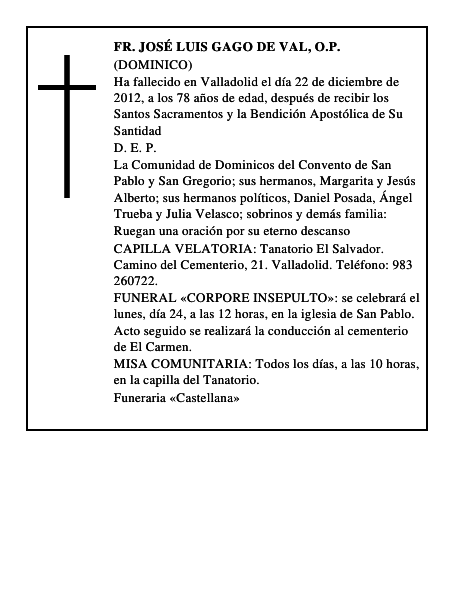 Fr. José Luis Gago de Val, O.P.