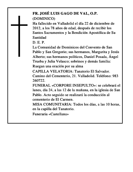 Fr. José Luis Gago de Val, O.P.