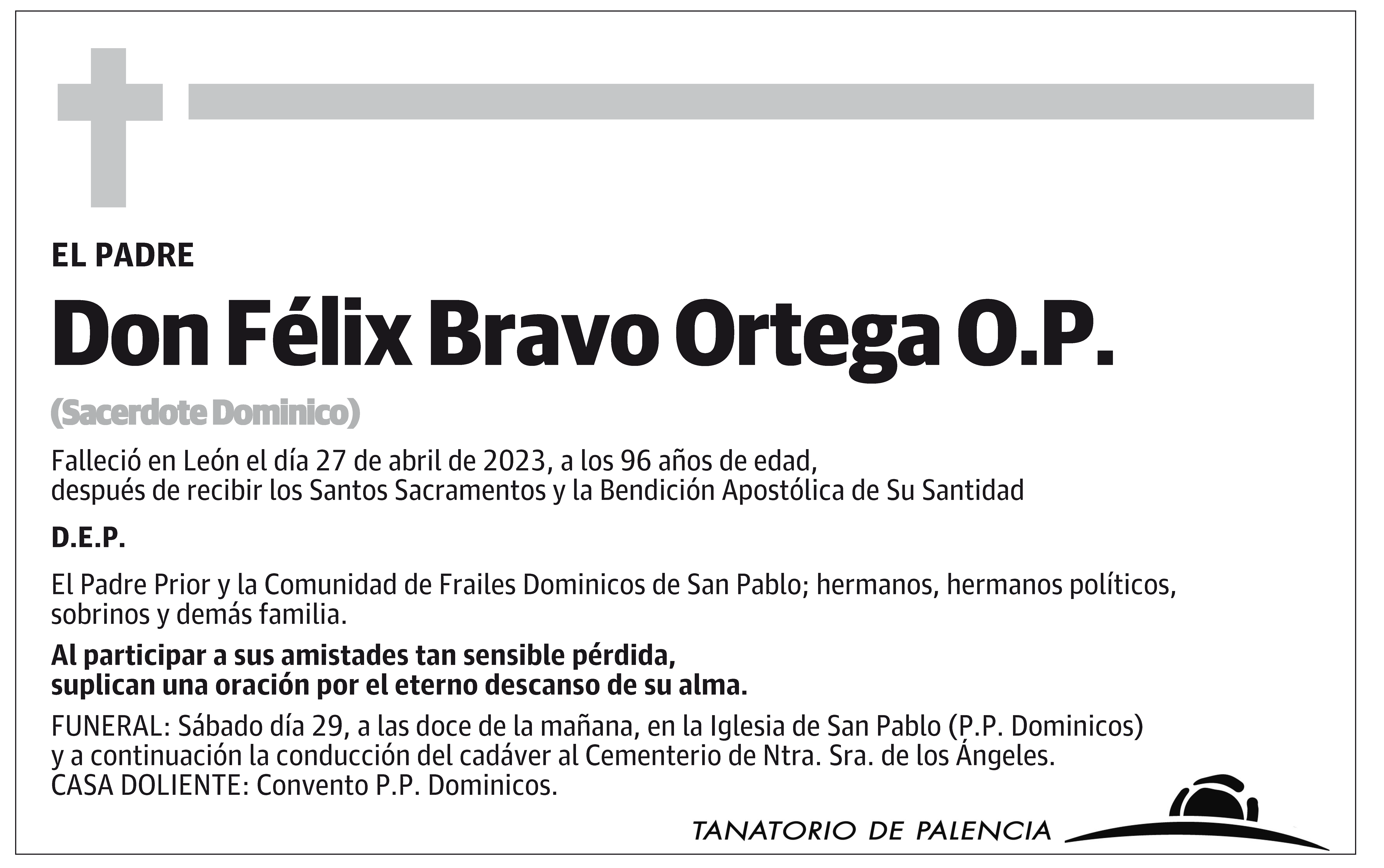 Félix Bravo Ortega O.P.